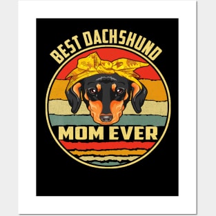 Best Dachshund Mom Ever Vintage Posters and Art